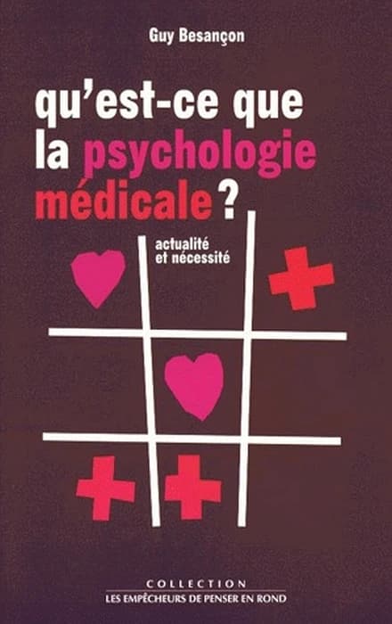 Qu'est-ce que la psychologie médicale ? : actualité et nécessité