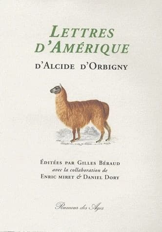 Lettres d'Amérique d'Alcide d'Orbigny