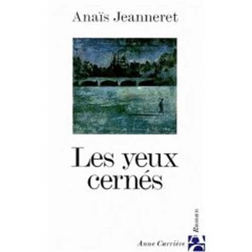 Les yeux cernés