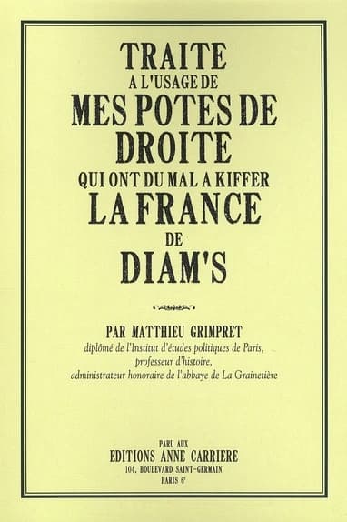 Traité à l'usage de mes potes de droite qui ont du mal à kiffer la France de Diam's