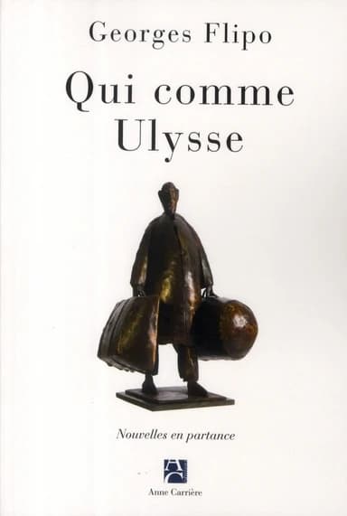 Qui comme Ulysse : nouvelles en partance