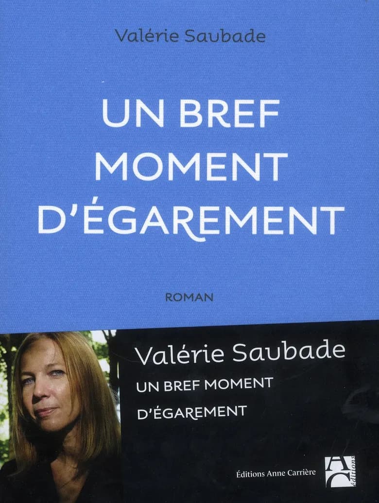 Un bref moment d'égarement