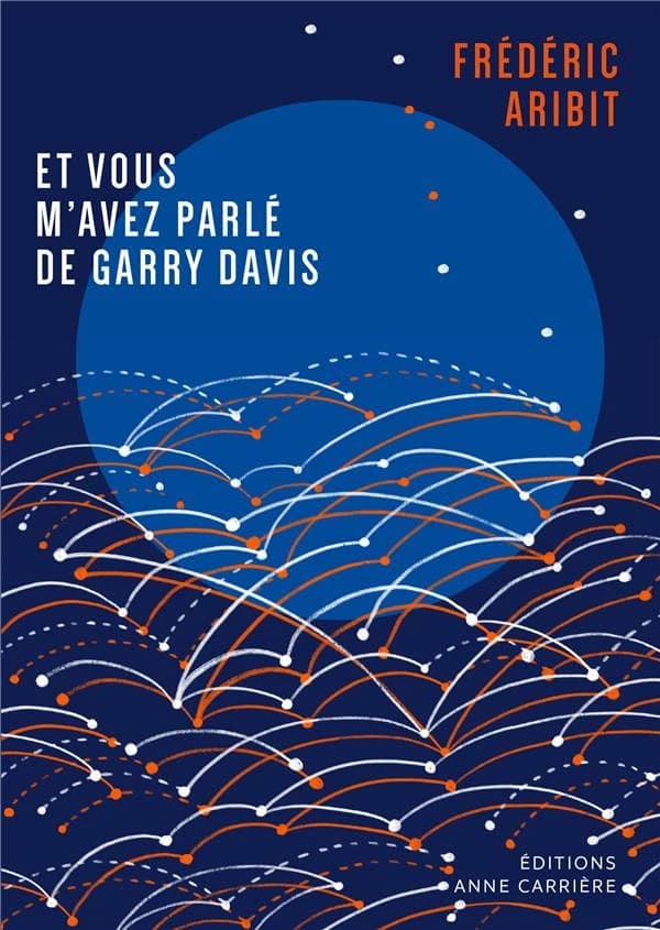 Et vous m'avez parlé de Garry Davis : roman