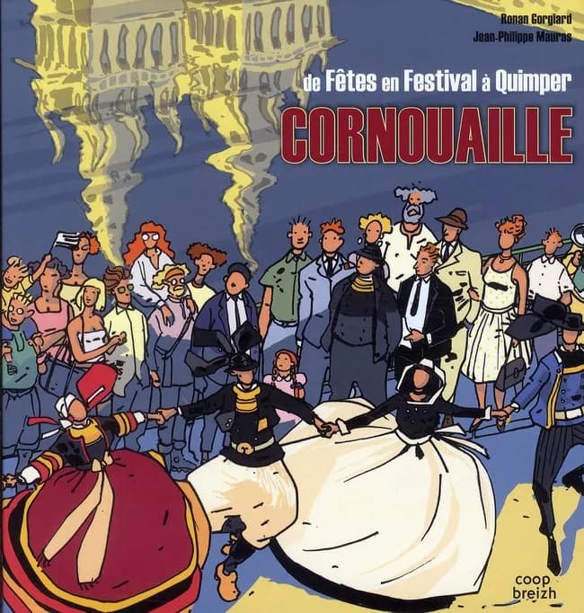 Cornouaille : de fêtes en festival à Quimper