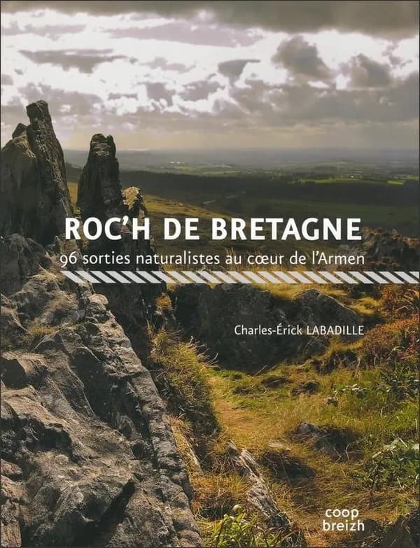 Roc'h de Bretagne : 96 sorties naturalistes au coeur de l'Armen