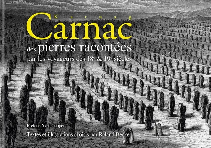 Carnac : des pierres racontées par les voyageurs des 18e et 19e siècles