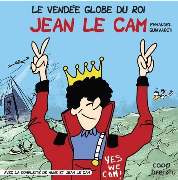 Le Vendée Globe du roi : Jean Le Cam