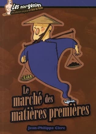 Le marché des matières premières