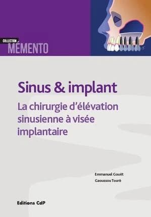 Sinus & implant : chirurgie d'élévation sinusienne à visée implantaire