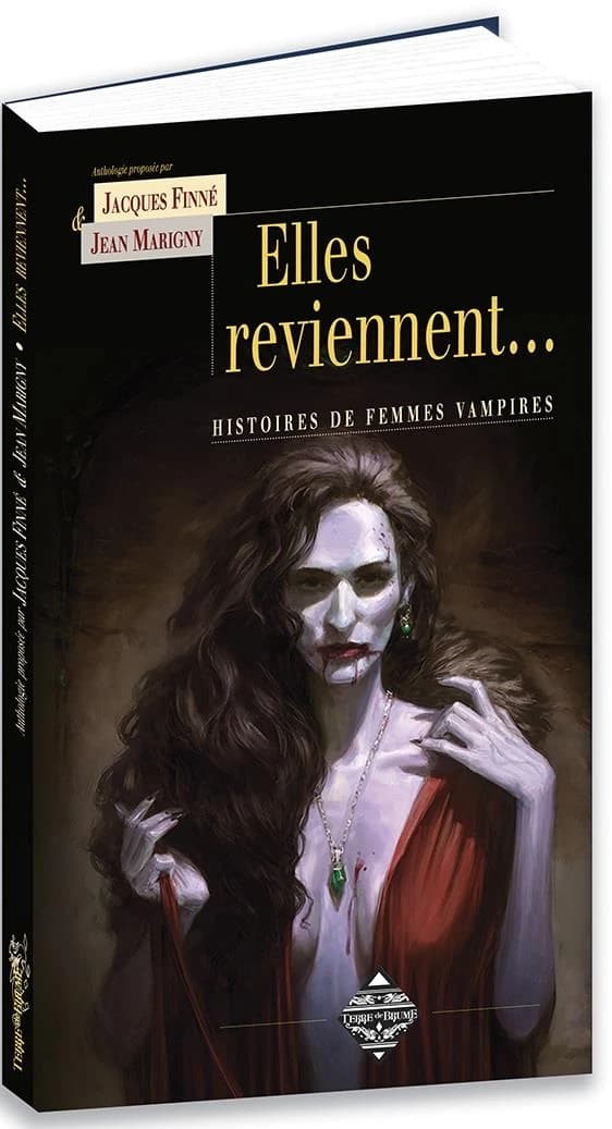 Elles reviennent : histoires de femmes vampires