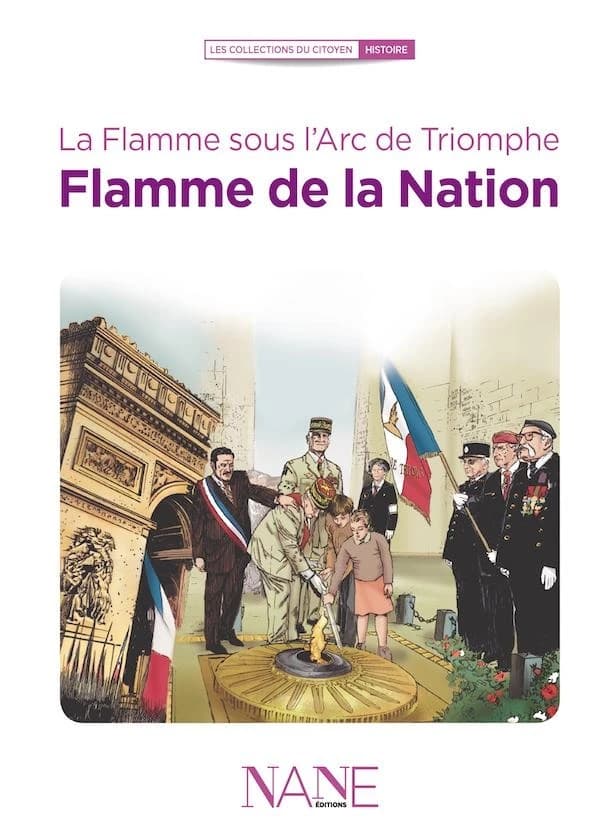 La flamme sous l'Arc de triomphe : flamme de la Nation
