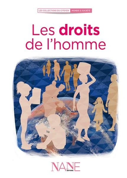 Les droits de l'homme : ouvrage collectif ([Nouvelle éd.]) texte, Dominique de Margerie et François Le Brun