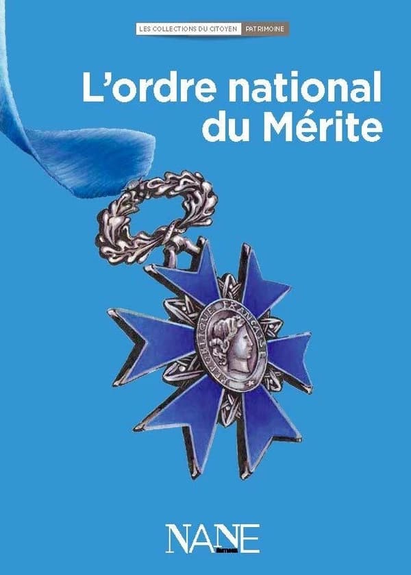 L'Ordre national du mérite ([Nouvelle éd.]) ouvrage collectif [par] Françoise Serodes [et] NANE éditions ; illustrations, Pascale Collange