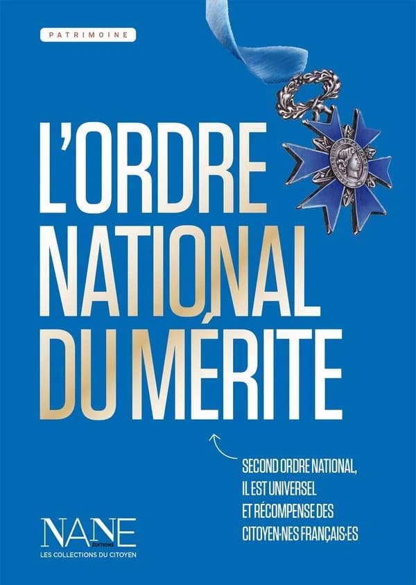 L'Ordre national du mérite (3e éd.) ouvrage collectif [par] Françoise Serodes [et] NANE éditions