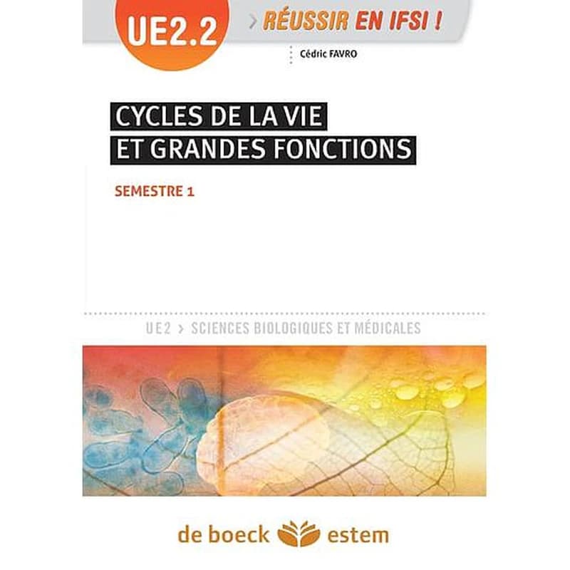 Cycles de la vie et grandes fonctions : UE 2.2 : semestre 1