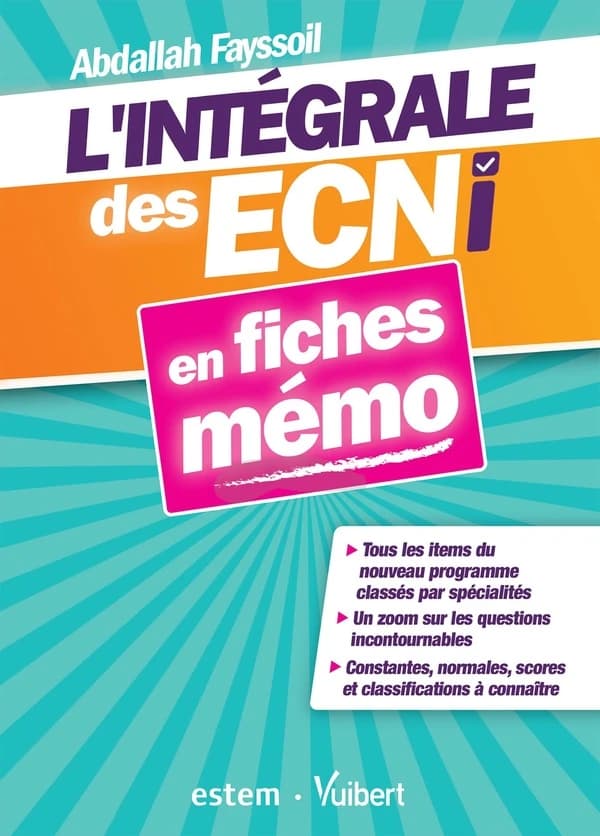 L'intégrale des ECNi en fiches mémo : nouveau programme (3e éd.) Abdallah Fayssoil
