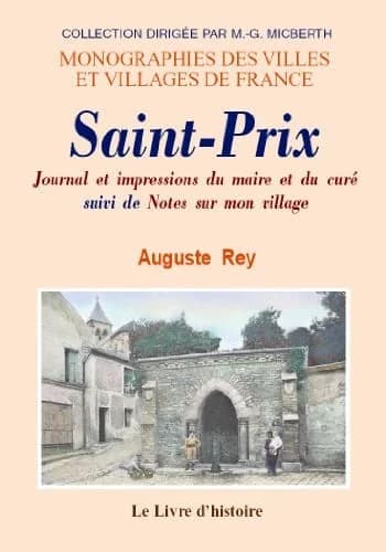 Saint-Prix ([Reproduction en fac-similé]) par Auguste Rey
