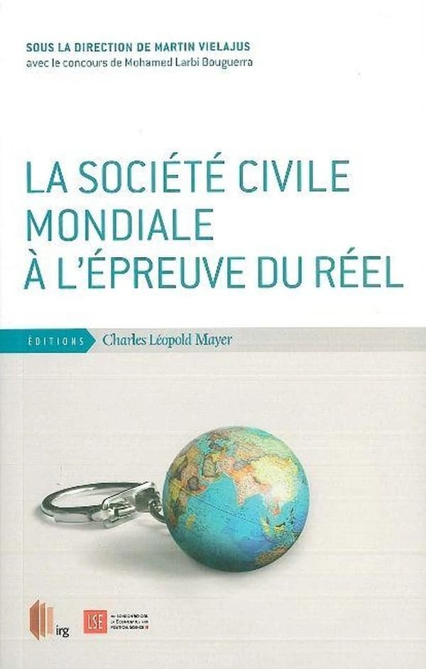 La société civile mondiale à l'épreuve du réel