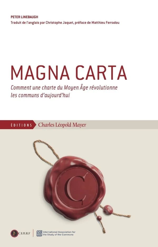 Magna Carta : comment une charte du Moyen âge révolutionne les communs d'aujourd'hui