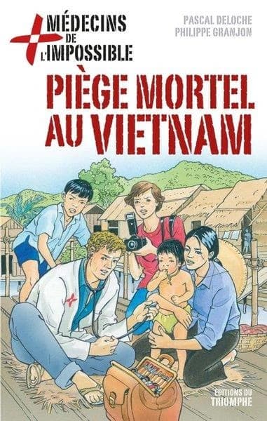 Piège mortel au Vietnam