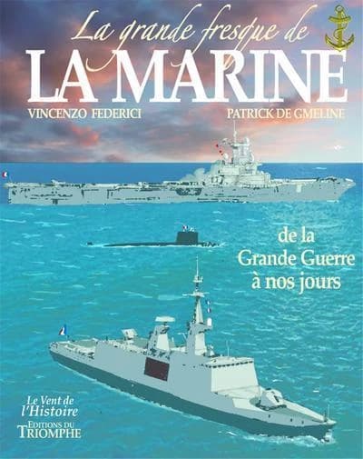 La grande fresque de la Marine. [4], De la Grande guerre à nos jours