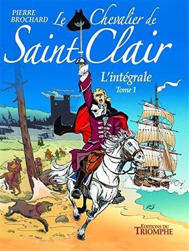 Le chevalier de Saint-Clair Tome 1 : l'intégrale