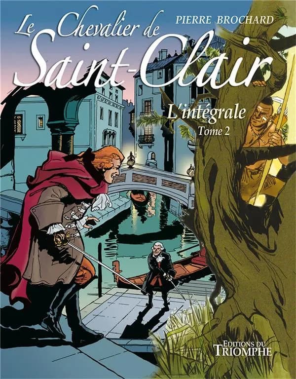 Le chevalier de Saint-Clair Tome 2 : l'intégrale