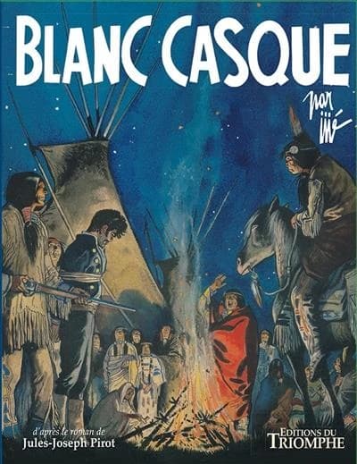Blanc Casque (Nouvelle éd. avec couleurs restaurées) par Jijé ; d'après le roman de Jules-Joseph Pirot