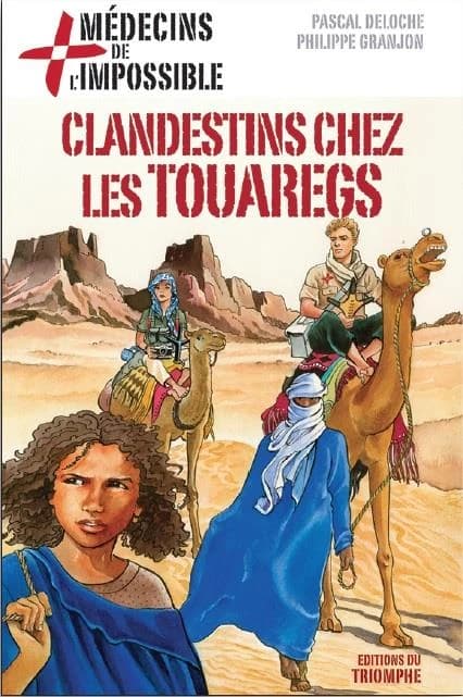 Clandestins chez les Touaregs