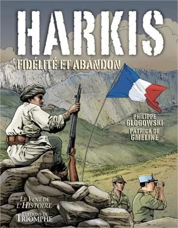 Harkis : fidélité et abandon