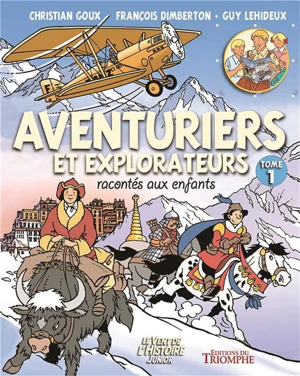 Aventuriers et explorateurs racontés aux enfants tome 1, tome 1