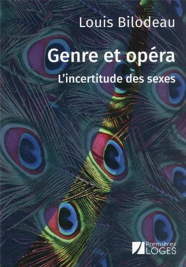 Genre et opéra : l'incertitude des sexes