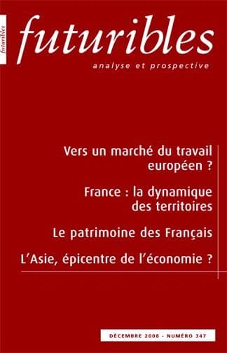 Vers un marché du travail européen ? ; France : la dynamique des territoires ; la patrinmoine des français ; l'Asie, épicentre de l'économie ? (édition 2008)