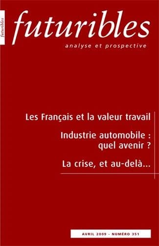 Revue futuribles Tome 351 ; les français et la valeur travail, industrie automobile : quel avenir ?, la crise et au-delà...