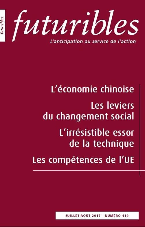 Futuribles 419, juillet-août 2017. L'économie chinoise : Les leviers du changement social