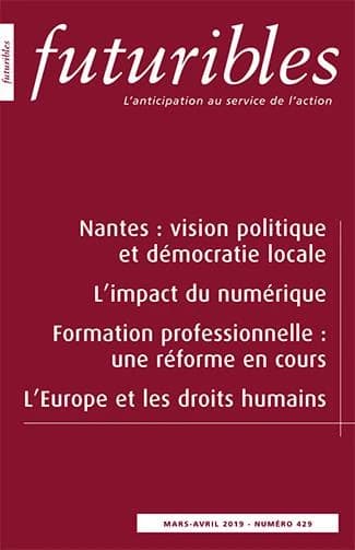 Futuribles 429, mars-avril 2019. Nantes : vision politique et démocratie locale : L'impact du numérique