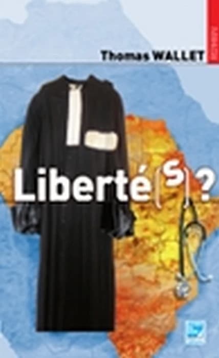 Liberté(s) ? : roman