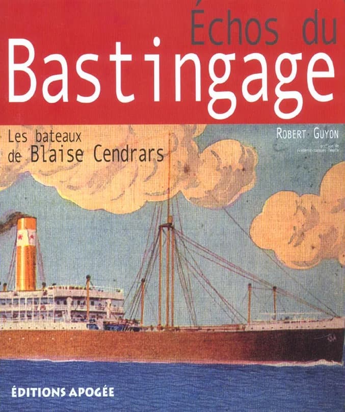 Échos du bastingage : les bateaux de Blaise Cendrars
