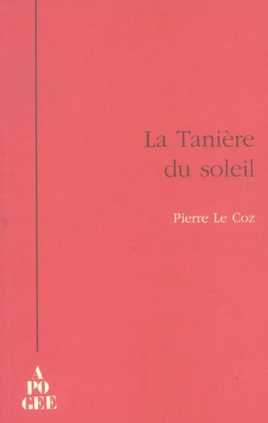 La tanière du soleil