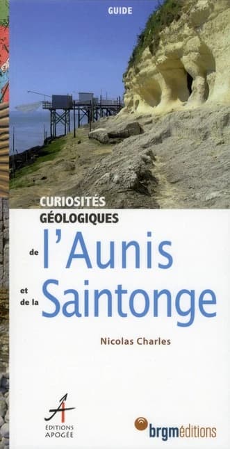 Curiosités géologiques de l'Aunis et de la Saintonge