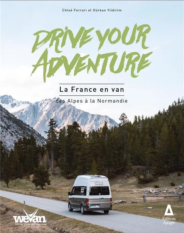 La France en van. Des Alpes à la Normandie