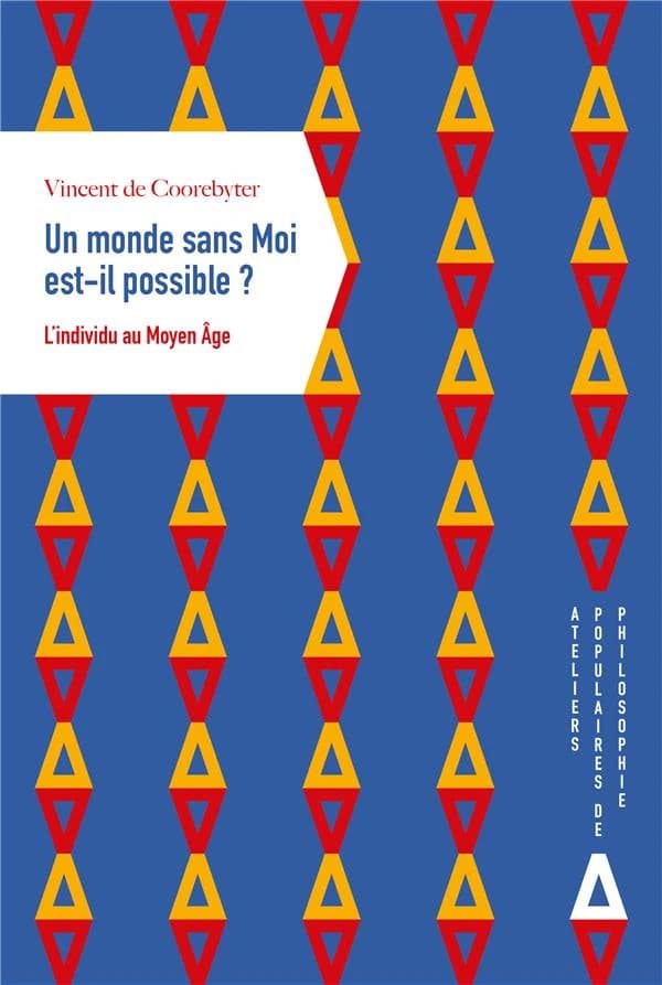 Un monde sans moi est-il possible ? : l'individu au Moyen âge