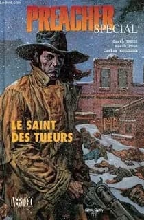 Preacher spécial t.1 : le Saint des tueurs