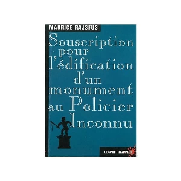 Souscription pour l'édification d'un monument au Policier inconnu