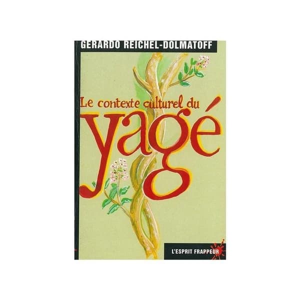 Le contexte culturel du yagé