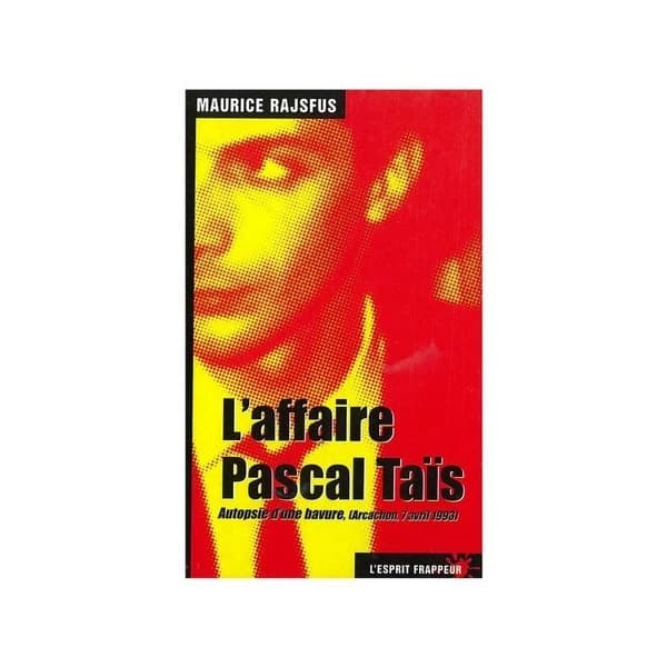 L'affaire Pascal Taïs : autopsie d'une bavure, Arcachon, 7 avril 1993