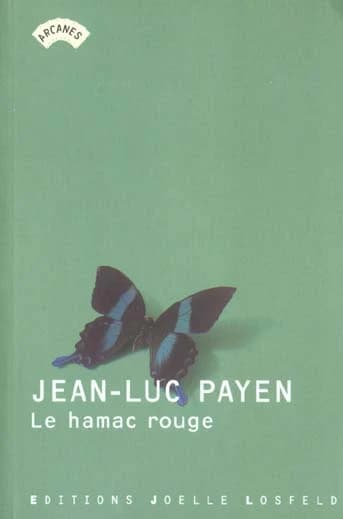 Le hamac rouge : roman