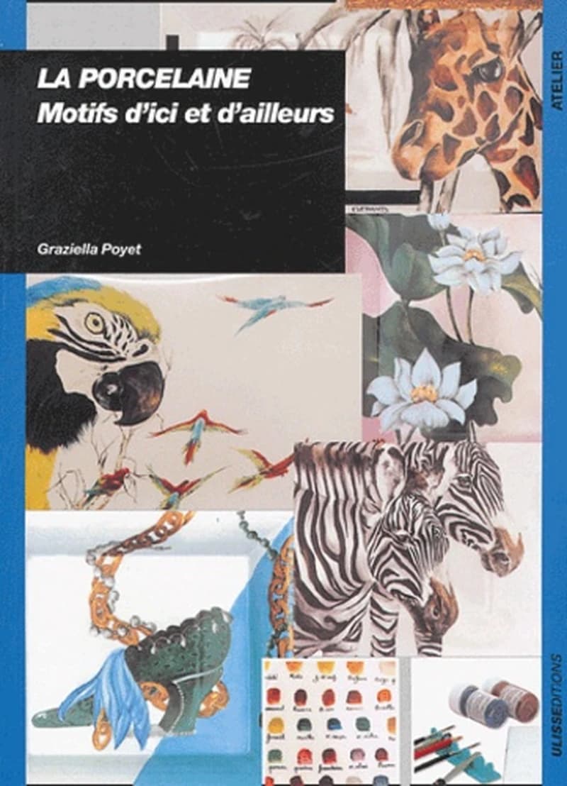 La porcelaine : motifs d'ici et d'ailleurs