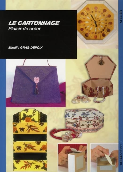 Le cartonnage : plaisir de créer