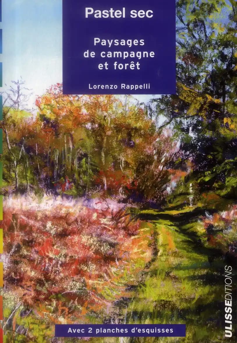 Pastel sec. Paysages de campagne et forêt